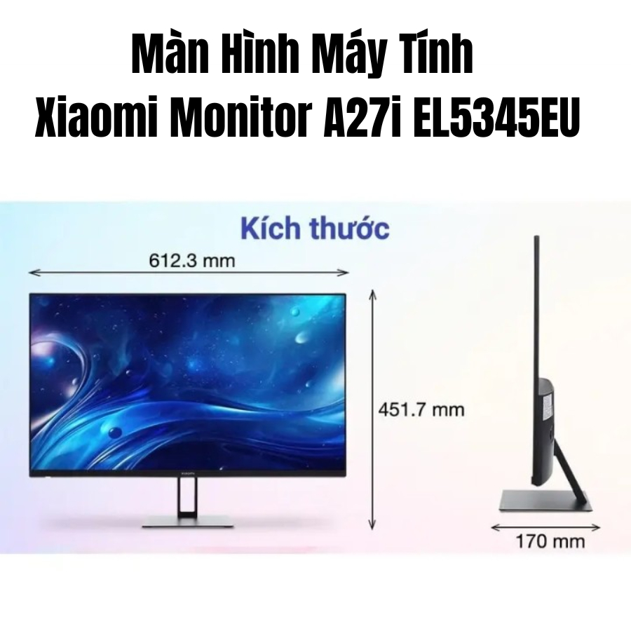 Màn Hình Máy Tính Xiaomi A27i 27 inch FHD IPS 100Hz 6ms 99% sRGB | VESA 75x75 | Hàng Chính hãng | Bảo Hành 12 Tháng | BigBuy360 - bigbuy360.vn