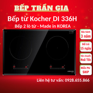 Bếp từ đôi kocher di 336h | made in korea | bảo hành chính hãng 3 năm tại nhà