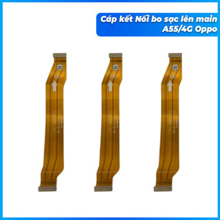 Cáp kết Nối bo sạc lên main A55 4g oppo