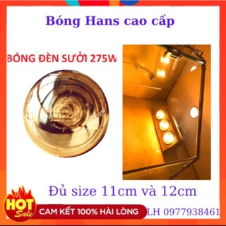 Bóng đèn sưởi nhà tắm Hans 275W, Bóng sưởi nhà tắm thay thế Bóng sưởi ấm, Bóng sưởi gà Bóng đèn sưởi ấm đồ ăn