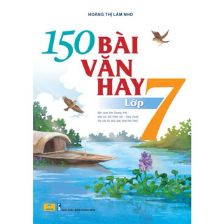 Sách - 150 bài văn hay lớp 7