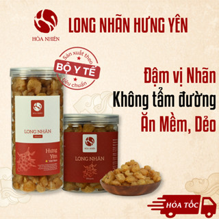 Long Nhãn sấy khô, Long Nhãn Hưng Yên (nhãn nhục), làm từ Nhãn Lồng  - Hòa Nhiên