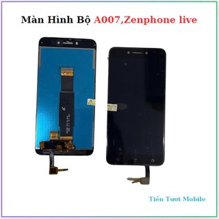 Màn hình bộ a007,zenphone live ,asus