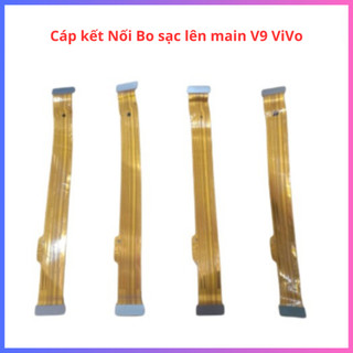 Cáp kết nối bo sạc lên main vivo V9