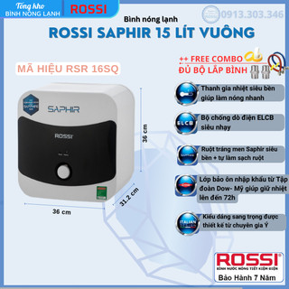 Bình nóng lạnh gián tiếp Rossi Saphir 15 Lít Vuông RSR16SQ, chính hãng, bảo hành 7 năm toàn quốc, tân á đại thành online