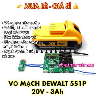 Vỏ mạch dewalt trung quốc 5s1p 18v - 5ah