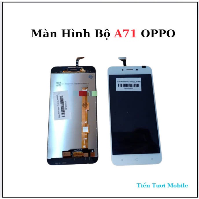Màn hình bộ OPPO A71,chất Lượng
