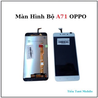 Màn hình bộ OPPO A71,chất Lượng