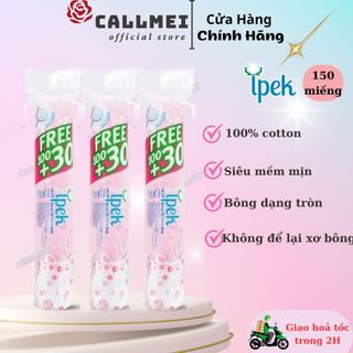 Bông tẩy trang ipek 100% cotton 150 miếng chính hãng thổ nhỹ kì
