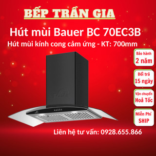 Máy hút mùi Bauer BC 70EC3 Máy hút khói kinh cong cao cấp, Bảo hành chính hãng 2 năm