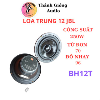 LOA TRUNG 12CM JBL NHẬP KHẨU CALIFONIA GÂN CAO SU - GIÁ LỰA CHỌN SỐ LƯỢNG