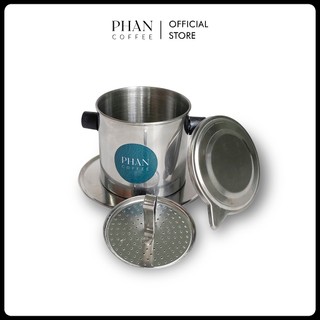 Phin pha cà phê Inox 430 sáng bóng, cứng cáp, bền đẹp - Phan Coffee