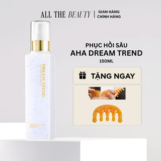 Tinh chất dưỡng tóc Dream Trend AHA Essence nuôi dưỡng sâu, dưỡng tóc dream trend phục hồi hư tổn Vỏ Vàng 150ml