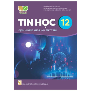 Sách - Tin học 12 - Định hướng khoa học máy tính - Chương trình Kết nối tri thức với cuộc sống