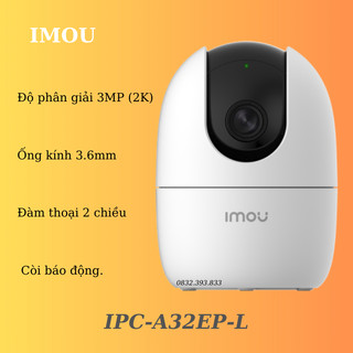 Camera ip wifi trong nhà Imou A32EP 3.0Mp 2K đàm thoại 2 chiều, quay quét 360, phát hiện chuyển động