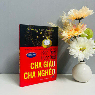 Sách - Cha Giàu Cha Nghèo (Kiến Thức Làm Giàu)