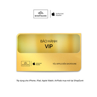 Bảo Hành VIP 1-1 (12T) cho iPhone, iPad, Apple Watch, AirPods (Giá trị máy > 40 Triệu)