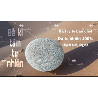 Đá tẩy tế bào chết, kì da chết, kì ghét, đá cuội tự nhiên 100%, shop tự chụp 100%