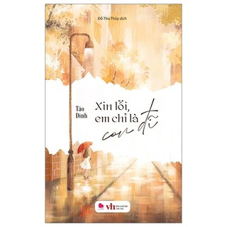 Sách Bách Việt - Xin lỗi em chỉ là con đĩ