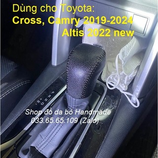 [Sang trọng] Bọc da cần số xe Toyota corolla cross, Altis new 2022, camry 2019-2023 bằng da bò, bảo hành 12 tháng