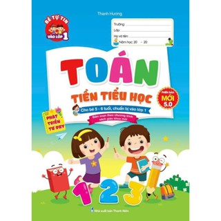  Sách - Toán Tiền Tiểu Học - Phát Triển Tư Duy  Cho Trẻ 5-6 Tuổi  