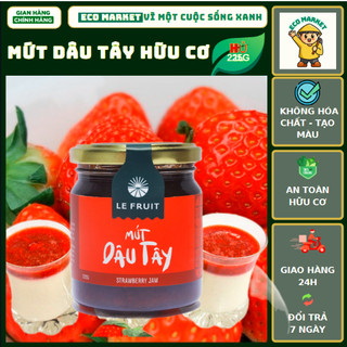 Mứt dâu tây từ trái cây tự nhiên Le Fruit 225g