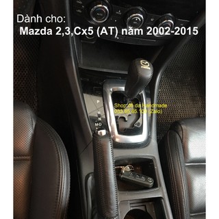 Bọc da bò cần số + phanh tay mazda 2, 3, 3s, cx5 số tự động bằng da bò