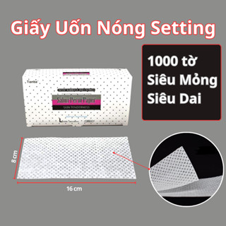 Giấy uốn nóng (SETTING)mẫu mới 1000 tờ lớn, nhỏ