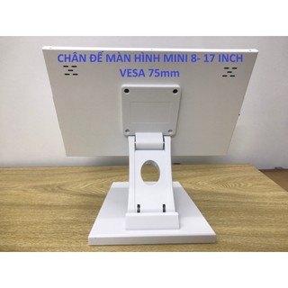 Chân đế màn hình mini 8-17 inch, lỗ VESA 75