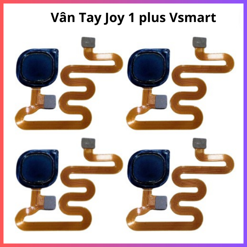 Cáp + vân tay vsmart Joy 1 plus  (Hàng bóc máy)