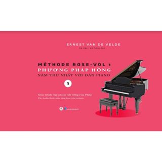 Sách - méthode rose - phương pháp hồng - năm thứ nhất với đàn piano