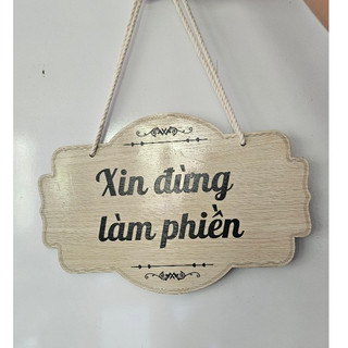 Bảng hiệu xin đừng làm phiền treo dán cửa phòng