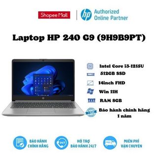 Laptop hp 240 g9 9h9b9pt bạc i3-1215u ram 8gb 512gb ssd intel iris graphics 14inch fhd win 11h bảo hành 12 tháng