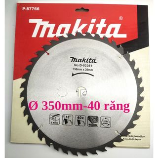 Lưỡi cưa gỗ - Lưỡi cắt gỗ 350mm 40 răng hiệu Makita