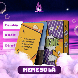 Bộ bài meme 50 lá thú vị, quẩy-lên-nào-bạn-êi để chơi cùng nhóm bạn bè