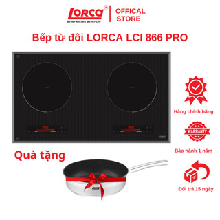 Bếp Từ Đôi LORCA LCI 866 PRO  Phím Trượt Cảm Ứng Công Suất 2000W Malaysia