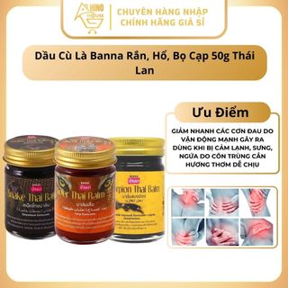 Dầu cù là xoa bóp banna hổ, rắn, bò cạp 50g thái lan hỗ trợ giảm đau nhức mõi - hinohouse