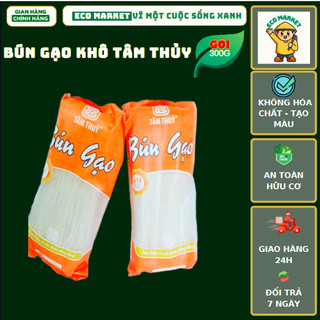 Bún gạo khô sạch Tâm Thủy 300g