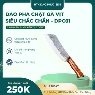 Dao Pha Chặt Gà Vịt Siêu Chắc Chắn, Chặt Cây Đi Rừng Kiểu Dáng Lượn Trợ Lực DPC01 - HTX DAO PHÚC SEN
