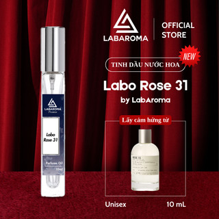 Tinh dầu nước hoa unisex Labo Rose 31 by LabAroma Premium 10ml, tinh tế, sang trọng | Nhập khẩu Anh