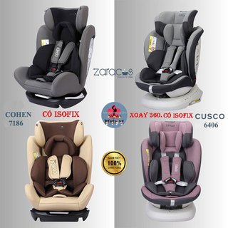 Ghế ngồi ô tô cho bé, XOAY 360, có ISOFIX - ZARACOS ( COHEN 7186 và CUSCO 6406 )