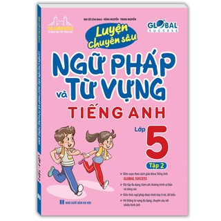 Sách - global success Luyện chuyên sâu ngữ pháp và từ vựng tiếng anh lớp 5 tập 2