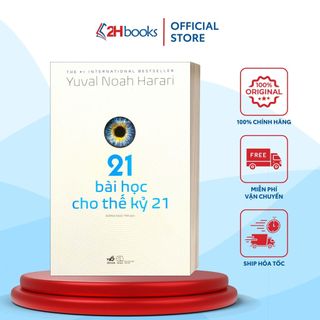Sách - 21 bài học cho thế kỷ 21 - 2h books