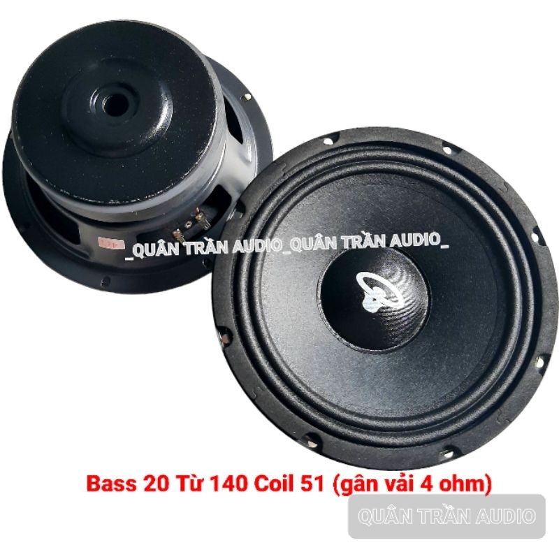 Loa Bass 20cm Từ 140 Coil 51 (Gân Vải )
