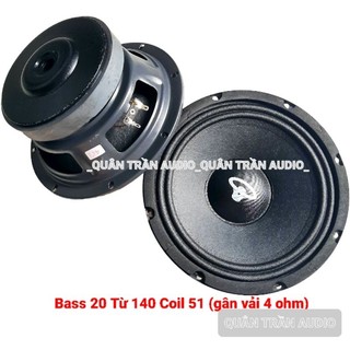 Loa Bass 20cm Từ 140 Coil 51 (Gân Vải )