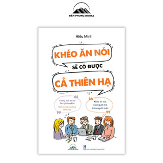 Sách - khéo ăn nói sẽ có được cả thiên hạ