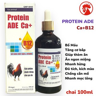  Protein ADE Ca+ 100ml Vitamin B12 tăng nước máu tăng bo tăng lực bổ máu gà đá gà cựa gà đòn. 