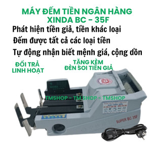 Máy đếm tiền XINDA BC_35F phát hiện tiền giả tiền khác loại chính xác, bảo hành 18 tháng