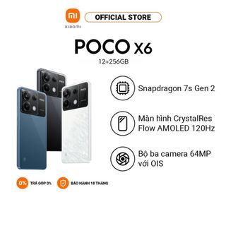 Điện thoại poco x6 12+256gb | amoled 120hz
