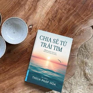 Sách - Chia Sẻ Từ Trái Tim - Thích Pháp Hòa